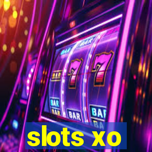 slots xo